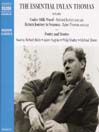 The Essential Dylan Thomas